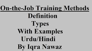 Methods of training  On the job training Methods  HRM and IR  Urduhindi [upl. by Anahc]