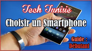 Choisir un smartphone  Guide  Débutant [upl. by Nahgen]