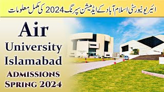 Air University Islamabad Admissions Spring 2024  Complete Details about AU Islamabad Admission 2024 [upl. by Swanson]