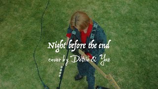 Night before the end  Xdinary Heroes Ina Villains Cover [upl. by Meibers]