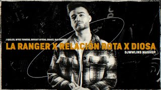 La Ranger x Relación Rota x Diosa DJMWLINS Mashup Myke Towers Bryant Myers Drake Bad Bunny [upl. by Pen]