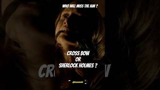 Sherlock Saves Sarah and Watson from Deadly Crossbow Showdown  shorts movieclips [upl. by Fidelis]