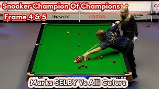 Mark SELBY Vs Alli Caters Frame 4 amp5 Champion Of Champions [upl. by Karub]