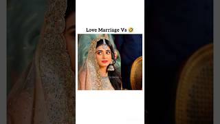 Love Marriage 😍 Vs Arrange Marriage 😭seharkhan fairytale fairytale2 danishtaimoor durefishan [upl. by Suelo379]