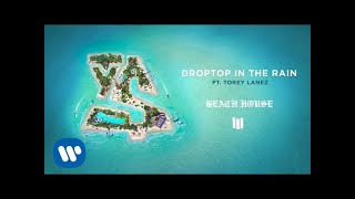 Ty Dolla ign  Droptop In The Rain feat Torey Lanez Official Audio [upl. by Egwan]