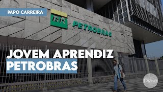 Com vagas em Fortaleza Petrobras divulga edital para Jovem Aprendiz [upl. by Wandy936]