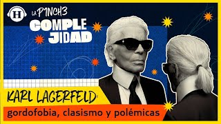 Karl Lagerfeld y la MET Gala ¿Un homenaje políticamente incorrecto  P1nch3 Complejidad [upl. by Naida]