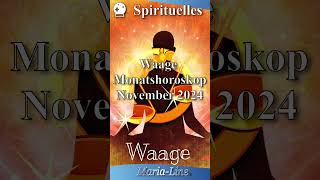 Waage SPIRITUALITÄT ✨ Horoskop November 2024 [upl. by Jackquelin]