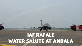 IAF Rafale welcomed to India with ceremonial water salute at Ambala [upl. by Ettevad]