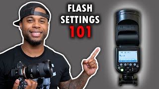 FLASH PHOTOGRAPHY FOR BEGINNERS Speedlight Settings amp Modes Explained GET TO KNOW YOUR FLASH [upl. by Dewhurst]