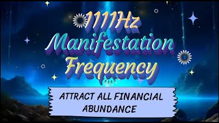 Attract All Financial Abundance With 1111HzFrequency 1111hz yt manifestation 1111 homepage [upl. by Babita632]