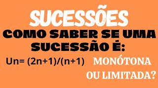 SUCESSÕES Monótonas e Limitadas [upl. by Nessim183]