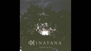 Hinayana  Endless Full Album [upl. by Adnuahsor103]