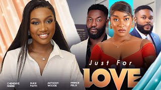 JUST FOR LOVE New Movie Chinenye Nnebe Faith Duke Anthony Woode 2024 Nigerian Romantic Movie [upl. by Releyks]