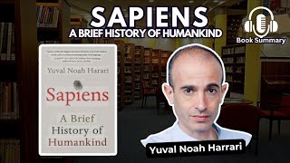 Sapiens Book Summary  The History and Future of Humankind Explained [upl. by Anilehs]