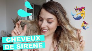 🧜🏻‍♀️CHEVEUX DE SIRÈNE  TUTO avec ou sans chaleur🧜🏻‍♀️ [upl. by Enelyar]