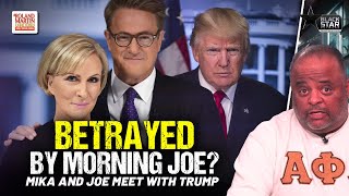 Morning Joe Betrayal MASSIVE OUTRAGE After Joe Scarborough Mika Brzezinski Meet With Trump [upl. by Andra]