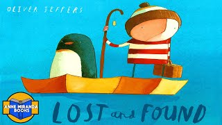 📗 Kids Book Read Aloud LOST AND FOUND by Oliver Jeffers [upl. by Aihcila]