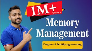 L51 Memory Management and Degree of Multiprogramming  Operating System [upl. by Essilrahc]