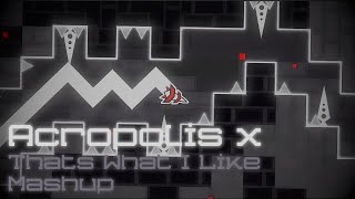 Acropolis x Thats What I Like Mashup [upl. by Onairot]