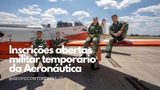 URGENTE  Inscrições abertas militar temporário da Aeronáutica [upl. by Aivan]