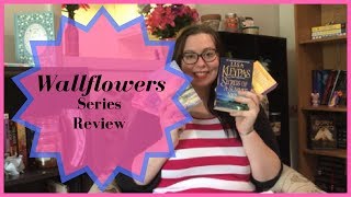 Wallflowers by Lisa Kleypas Series Review [upl. by Aihsenet]