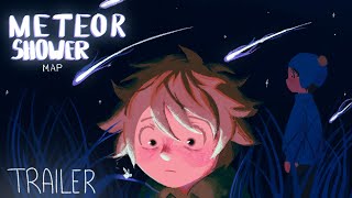 Meteor Shower South Park Creek MAP Trailer [upl. by Odrawde]