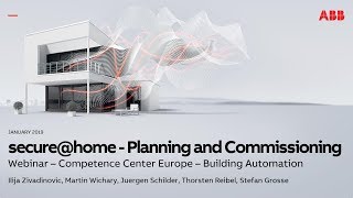 Webinar about ABBsecurehome  Planning and Commissioning [upl. by Gyasi215]