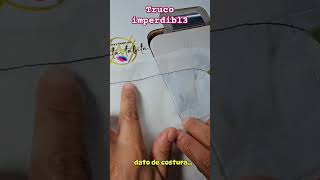 coser trucos costura sewing sew costuracontabita ideas [upl. by Obeded]