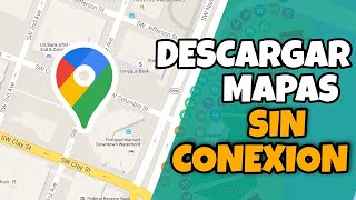 DESCARGA tus mapas SIN conexión Google MAPS donde quieras SIN INTERNET  TecTips [upl. by Arvonio]