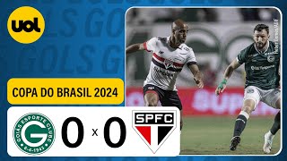 GOIÁS 0 X 0 SÃO PAULO  COPA DO BRASIL 2024 VEJA OS MELHORES MOMENTOS [upl. by Farley12]