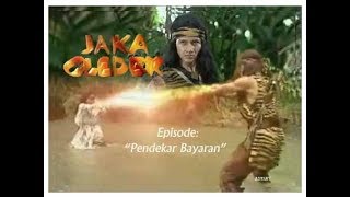 Jaka Gledek Episode quotPendekar Bayaranquot [upl. by Nesrac483]