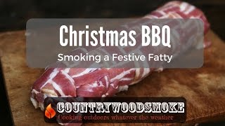 Christmas BBQ  A Festive Fatty [upl. by Jansson36]