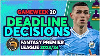 FPL GAMEWEEK 20 DEADLINE DECISIONS  FINAL TEAM FOR GW20  Fantasy Premier League Tips 202324 [upl. by Nivan312]