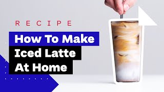 How To Make Iced LatteCappuccino At Home Three Delicious Recipes [upl. by Relly]