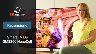 TV LED LG 55 pollici NanoCell 2019 Ultra HD 4K SM8200 la recensione [upl. by Acisse]