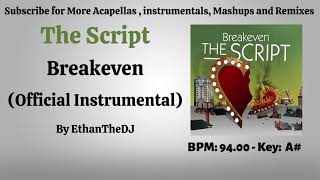 The Script  Breakeven Official Instrumental [upl. by Igig]