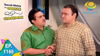 Taarak Mehta Ka Ooltah Chashmah  Episode 1165  Full Episode [upl. by Ahsaten996]