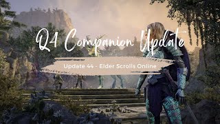 Companions Are Coming In Update 44 In ESO Why Not With The Chapter [upl. by Bekelja]