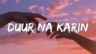 Duur Na Karin Lyrics  Vishal Mishra  Zahrah S Khan  Tanishk Bagchi  Khel Khel Mein [upl. by Yenffit]