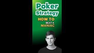 How to Beat a Poker Maniac [upl. by Im]