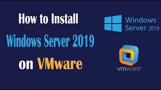 Installation of Windows Server 2019 in VMware Workstation [upl. by Tekcirc322]