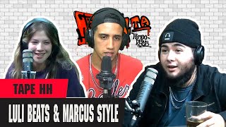 TAPEHH I Entrevista I Marcus Style amp Luli Beats [upl. by Roosevelt]