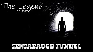 The Legend of The Sensabaugh Tunnel [upl. by Elita880]