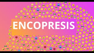 Understanding Encopresis Causes Symptoms and Treatments [upl. by Eiramrebma]