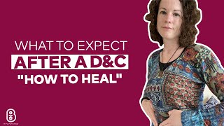 What to expect after a DampC procedure and how to heal [upl. by Cher]