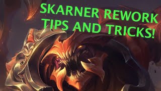 SKARNER REWORK TIPS AND TRICKS [upl. by Bainbrudge]