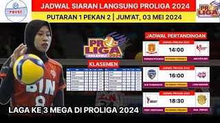 JADWAL LIVE JAKARTA BIN VS POPSIVO POLWAN PROLIGA 2024 PUTARAN PERTAMA PEKAN KE 2 [upl. by Sajet]