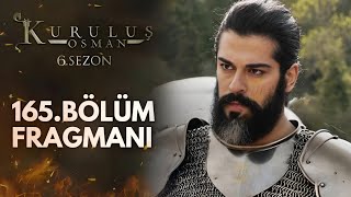 Kuruluş Osman 165 Bölüm Fragmanı 6 Sezon [upl. by Caterina]