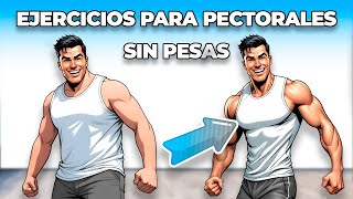 Ejercicios Efectivos para Pectorales SIN Pesas [upl. by Allred199]